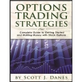 Options Trading Strategies Complete Guide to Getting Started and Making Money with Stock Options